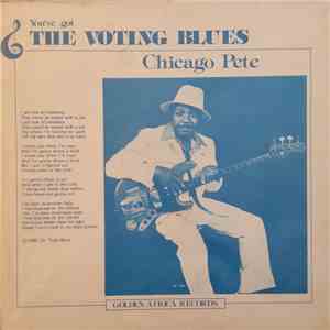 Chicago Pete - The Voting Blues