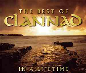 Clannad - In A Lifetime - The Best Of Clannad