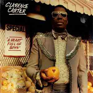 Clarence Carter - A Heart Full Of Song