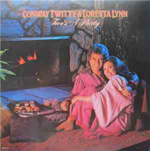 Conway Twitty & Loretta Lynn - Two's A Party