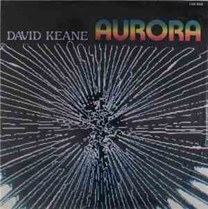 David Keane  - Aurora