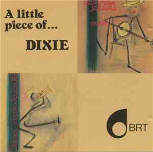 Deep Creek Jazzuits - A Little Piece Of... Dixie