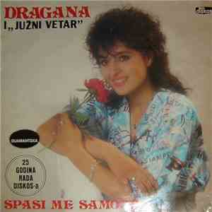Dragana Mirković I Južni Vetar - Spasi Me Samoće