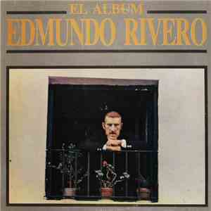 Edmundo Rivero - El Album