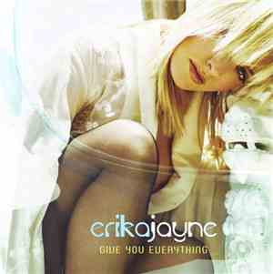 Erika Jayne - Give You Everything (Dance Club Mixes)