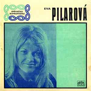 Eva Pilarová - Já Se Jednou Vrátím / Léto Dlažbu Žhaví