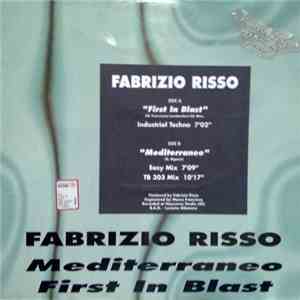 Fabrizio Risso - First In Blast / Mediterraneo