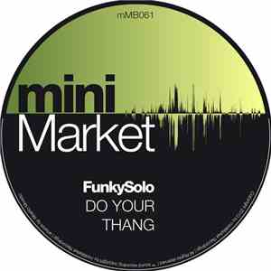 FunkySolo - Do Your Thang