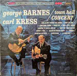 George Barnes, Carl Kress - Town Hall Concert
