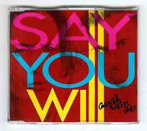 Gogh Van Go - Say You Will