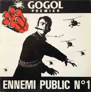 Gogol Premier Et La Horde - Ennemi Public N°1