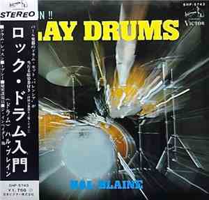 Hal Blaine - Have Fun!!! Play Drums!!!