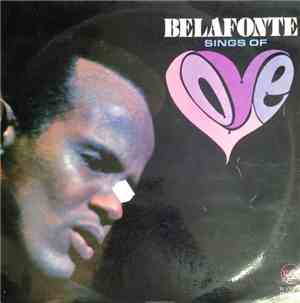 Harry Belafonte - Belafonte Sings Of Love