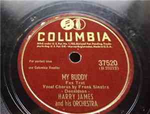Harry James And His Orchestra - My Buddy / Prince Charming