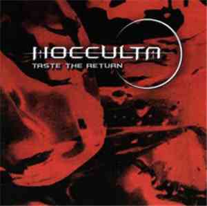 Hocculta - Taste The Return