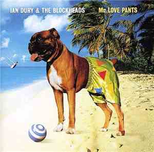 Ian Dury And The Blockheads - Mr Love Pants