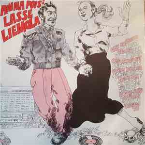Lasse Liemola - Anna Pois!