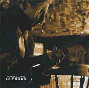 Mack Evans  - Lowdown