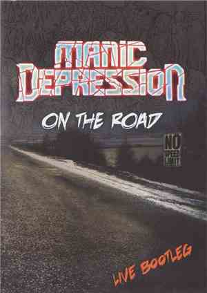 Manic Depression  - On The Road. Live Bootleg