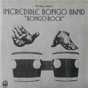 Michael Viner's Incredible Bongo Band - Bongo Rock