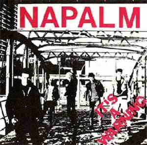 Napalm  - It's A Warning