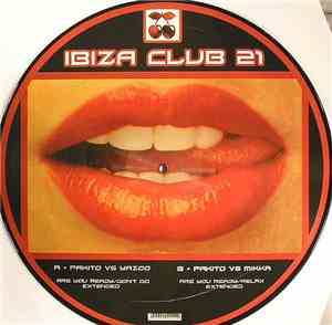 Pakito vs Yazoo / Mika  - Ibiza Club Vol. 21