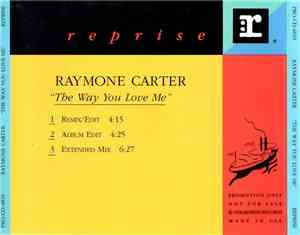 Raymone Carter - The Way You Love Me