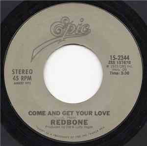 Redbone - Come And Get Your Love / Suzi Girl