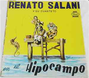 Renato Salani - Renato Salani Y Su Cuarteto En El Hipocampo