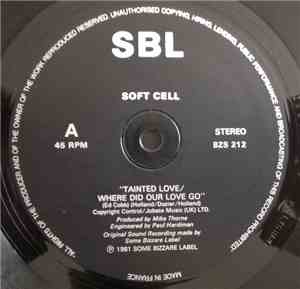 Soft Cell - Tainted Love / Where Did Our Love Go