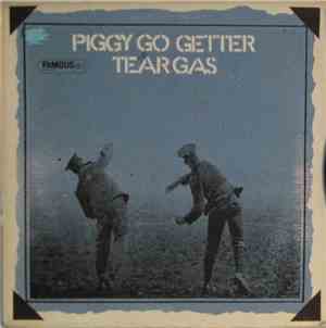 Tear Gas - Piggy Go Getter