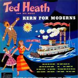 Ted Heath And His Music - Kern For Moderns