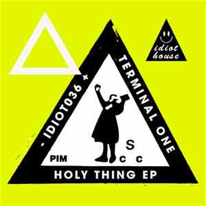 Terminal One  - Holy Thing Ep