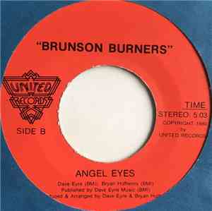 The Brunson Burners - Fireflight / Angel Eyes