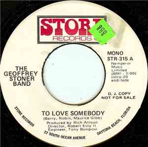 The Geoffrey Stoner Band - To Love Somebody