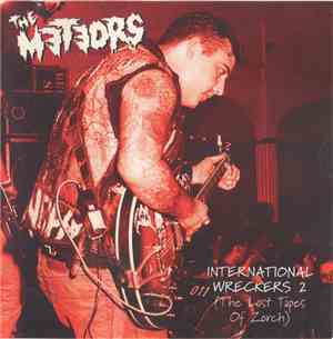 The Meteors  - International Wreckers 2 (The Lost Tapes Of Zorch)