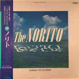 The Phoenix Sound Of The 21st Century - The Norito