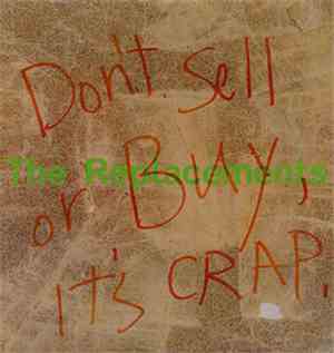 The Replacements - Don't Sell Or Buy, It's Crap.