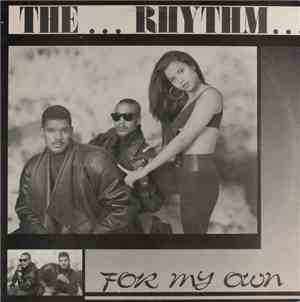 The Rhythm  - For My Own