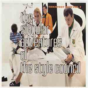 The Style Council - The Singular Adventures Of The Style Council - Greatest Hits Vol. 1