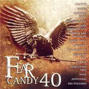 Various - Fear Candy 40
