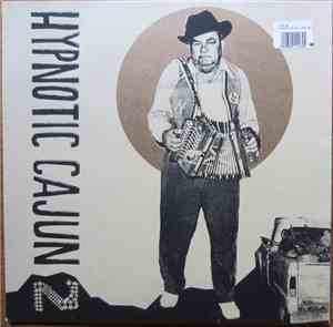 Various - Hypnotic Cajun & Obscure Zydeco 2