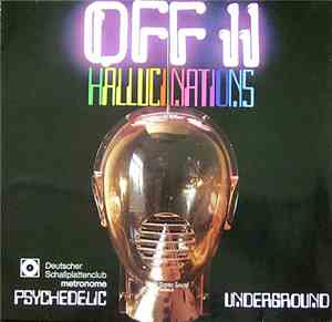 Various - Off II Hallucinations (Psychedelic Underground)