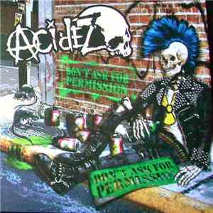 Acidez - Don't Ask For Permission