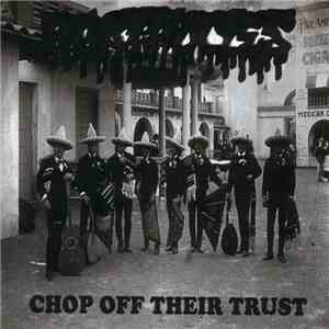 Agathocles / Les Baudouins Morts - Chop Off Their Trust / Les Baudouins Morts