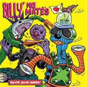 Billy No Mates - Duck, Duck, Goose!