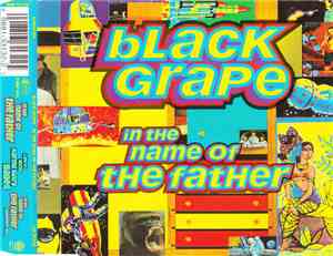 Black Grape - In The Name Of The Father