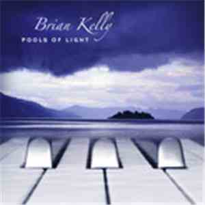 Brian Kelly  - Pools Of Light