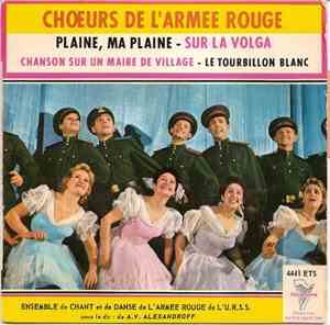 Chœurs De L'Armée Rouge - Ensemble De Chant Et De Danse De L'Armée Rouge De L'U.R.S.S.