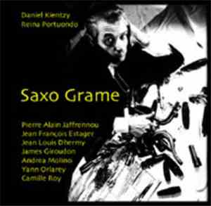 Daniel Kientzy, Reina Portuondo - Saxo Grame